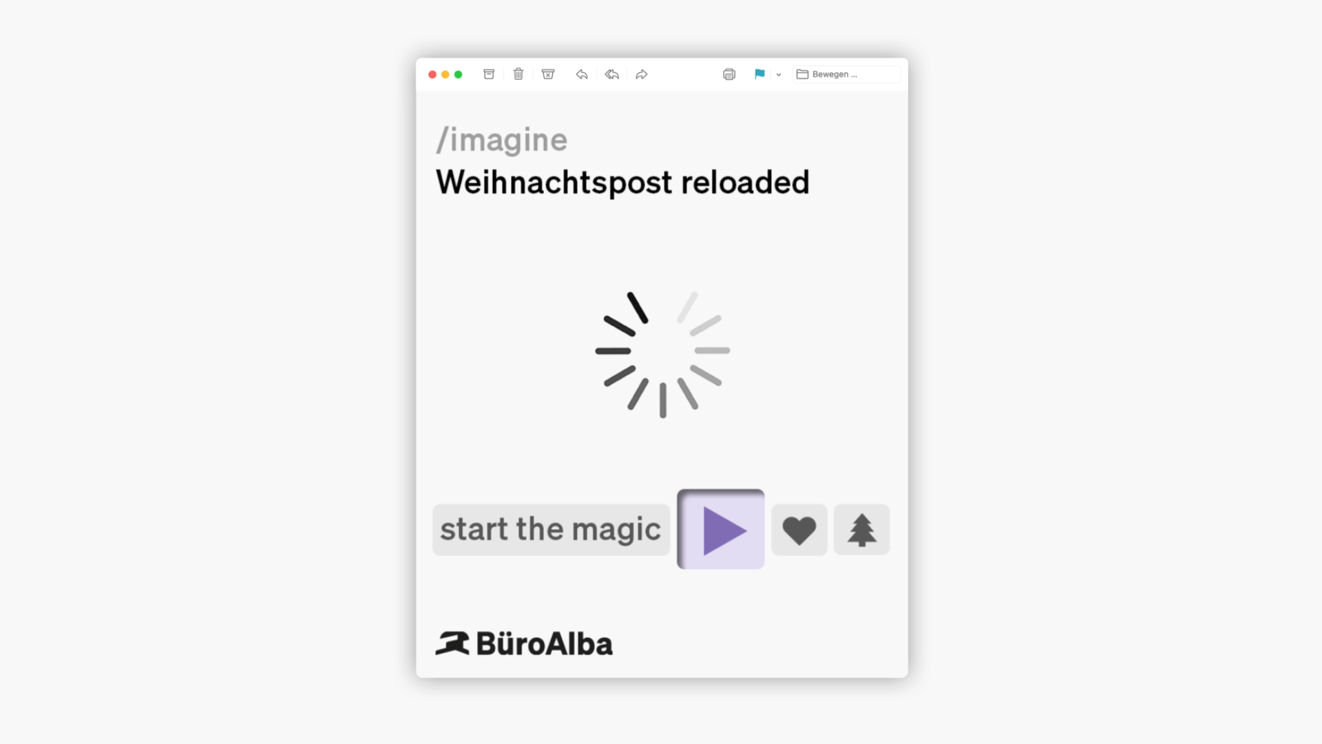 Ein digitales Mailfenster mit einem Ladesymbol, Buttons und dem Schriftzug „/imagine Weihnachtspost reloaded“ und „start the magic“.