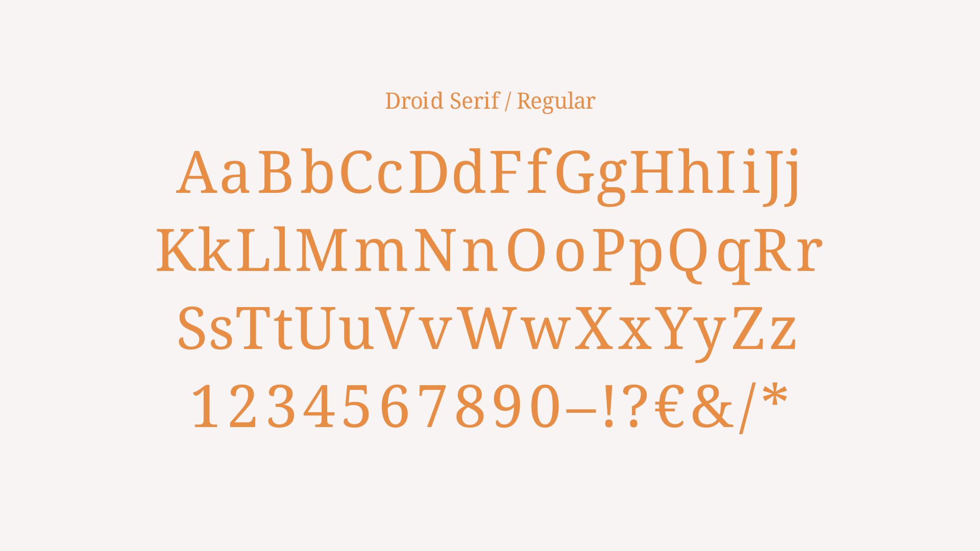 Abbildung des Schriftschnitts „Droid Serif / Regular“.