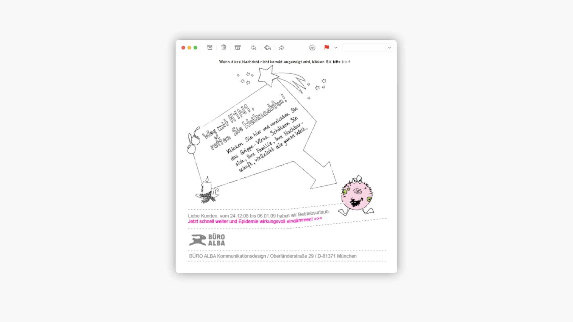 Digitales Mail Fenster mit handgeschriebener Nachricht: „Weg mit H1N1, retten sie Weihnachten!“. Ein Pfeil zeigt auf eine bunte Illustration eines Virus.