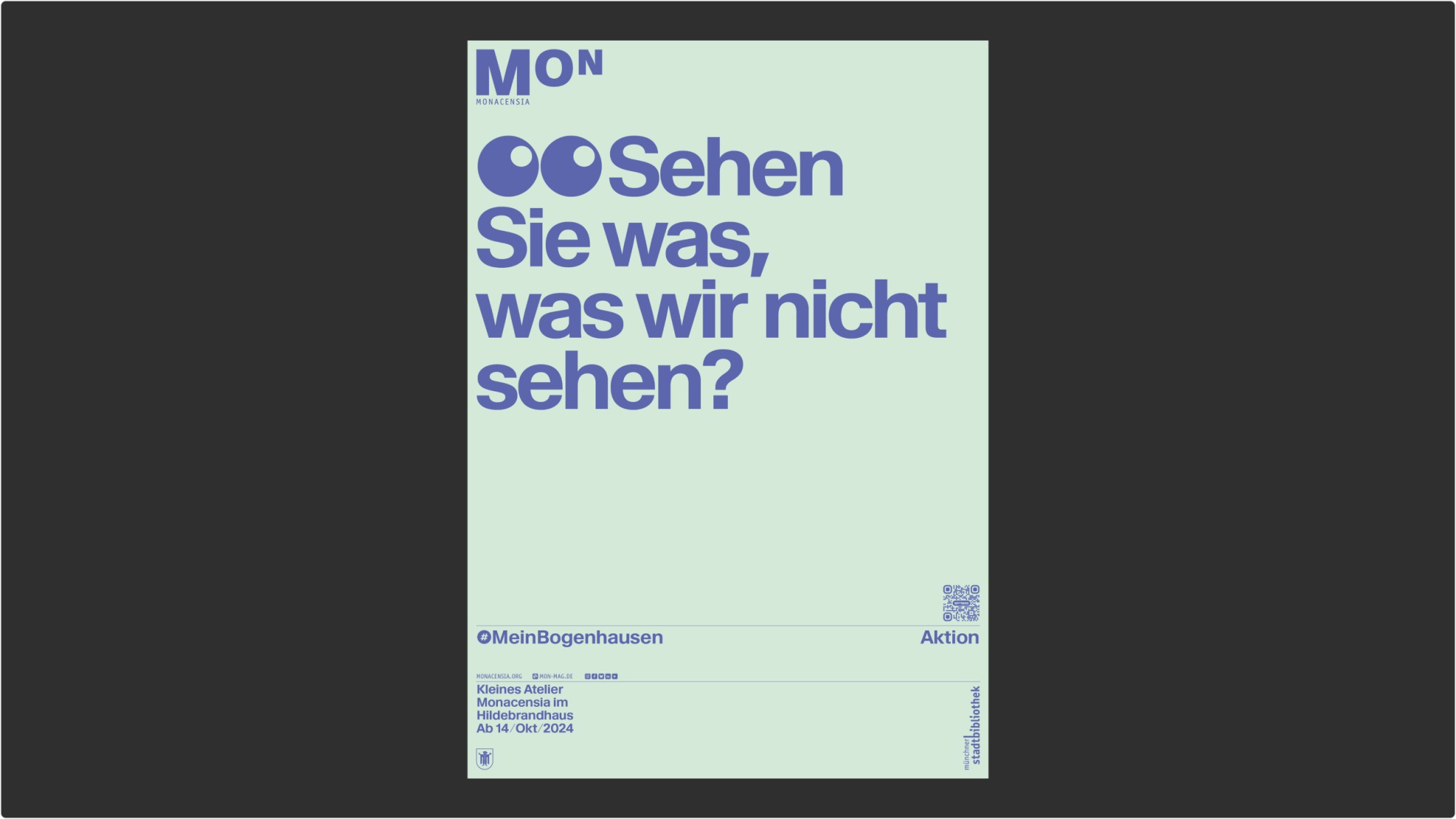 Grün Türkises Plakat mit blauer Headline „Sehen Sie was, was wir nicht sehen?“.  Ganz prägnant sind dabei die blauen Augen die vor der Headline stehen.