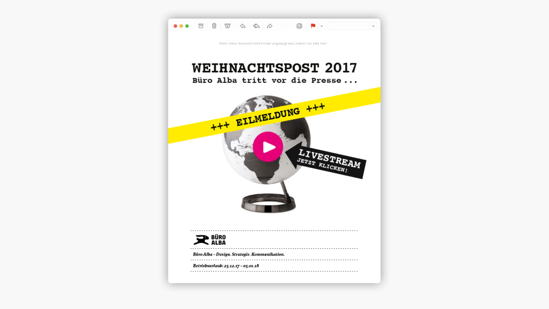 Digitales Mail Fenster mit Schriftzug: „Weihnachtspost 2017, Büro Alba tritt vor die Presse…“ und ein Globus über den ein gelber „Eilmeldung-Banner“ steht.