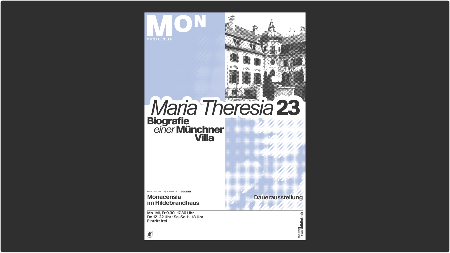 Werbeplakat der Maria Theresia Ausstellung 23 „Biografie einer Münchner Ausstellung“. Das Plakat erstrahlt in den gleichen Farben der Ausstellung und zeigt Bildausschnitte.