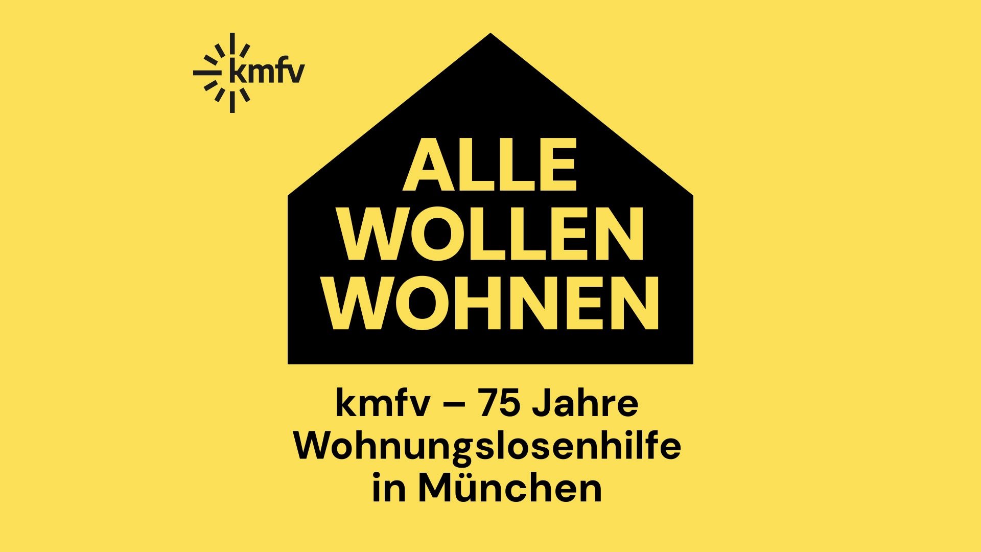 Logo der KMFV-Ausstellung „Alle wollen wohnen“ – 75 Jahre Wohnungslosenhilfe, Design von buero alba München.