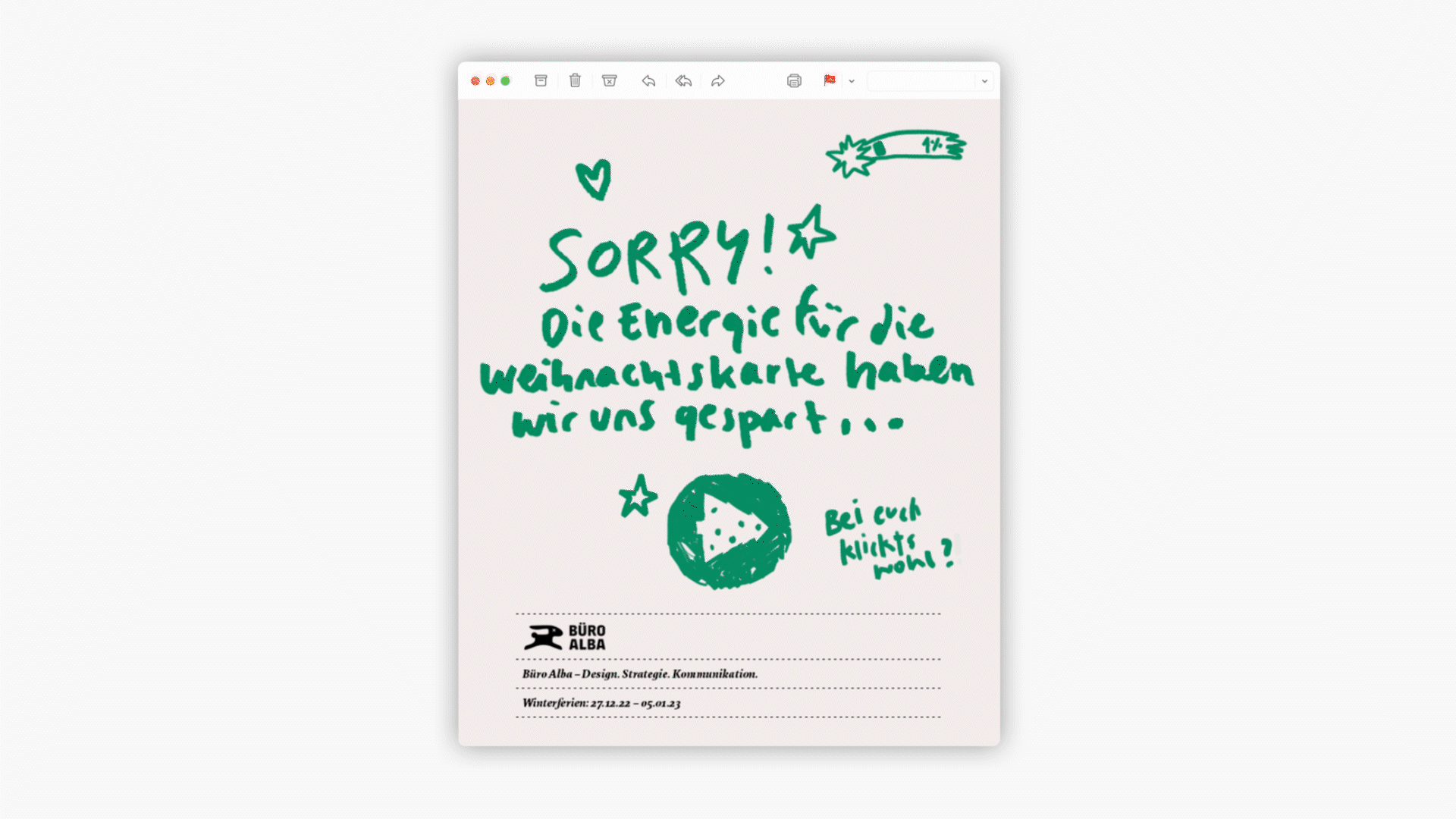 Mail Fenster mit handgeschriebener Nachricht: „ Sorry! Die Energie für die Weihnachtskarte haben wir uns gespart…“.